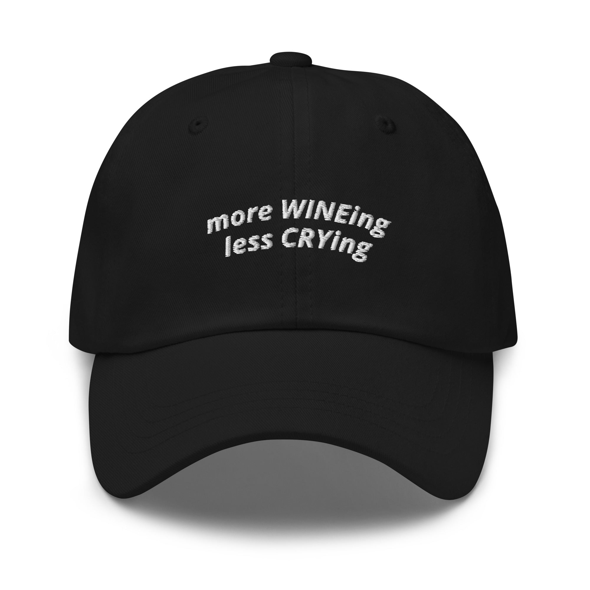 more WINEing - less CRYing Cap | Dark